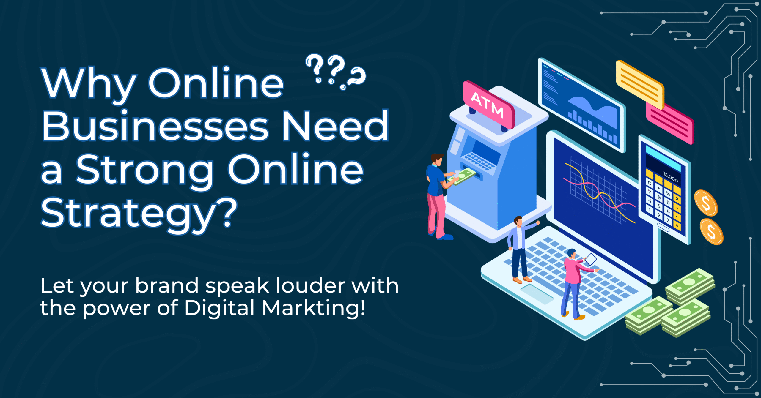 Why Online Businesses Need a Strong Online Strategy?