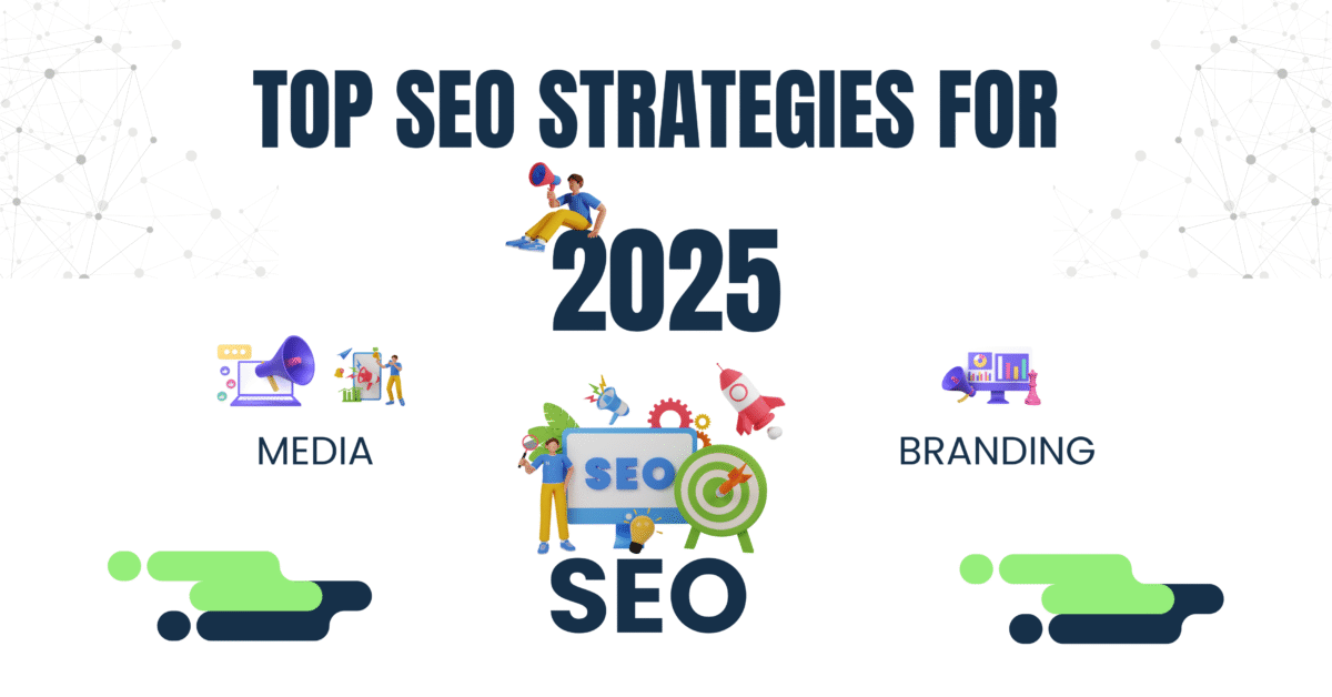 top-seo-strategies-for-2025